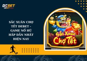 Sắc xuân chợ Tết debet