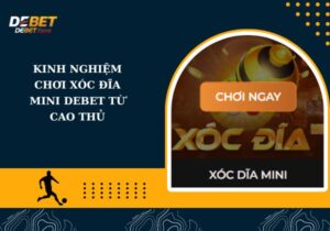 Xóc đĩa mini Debet